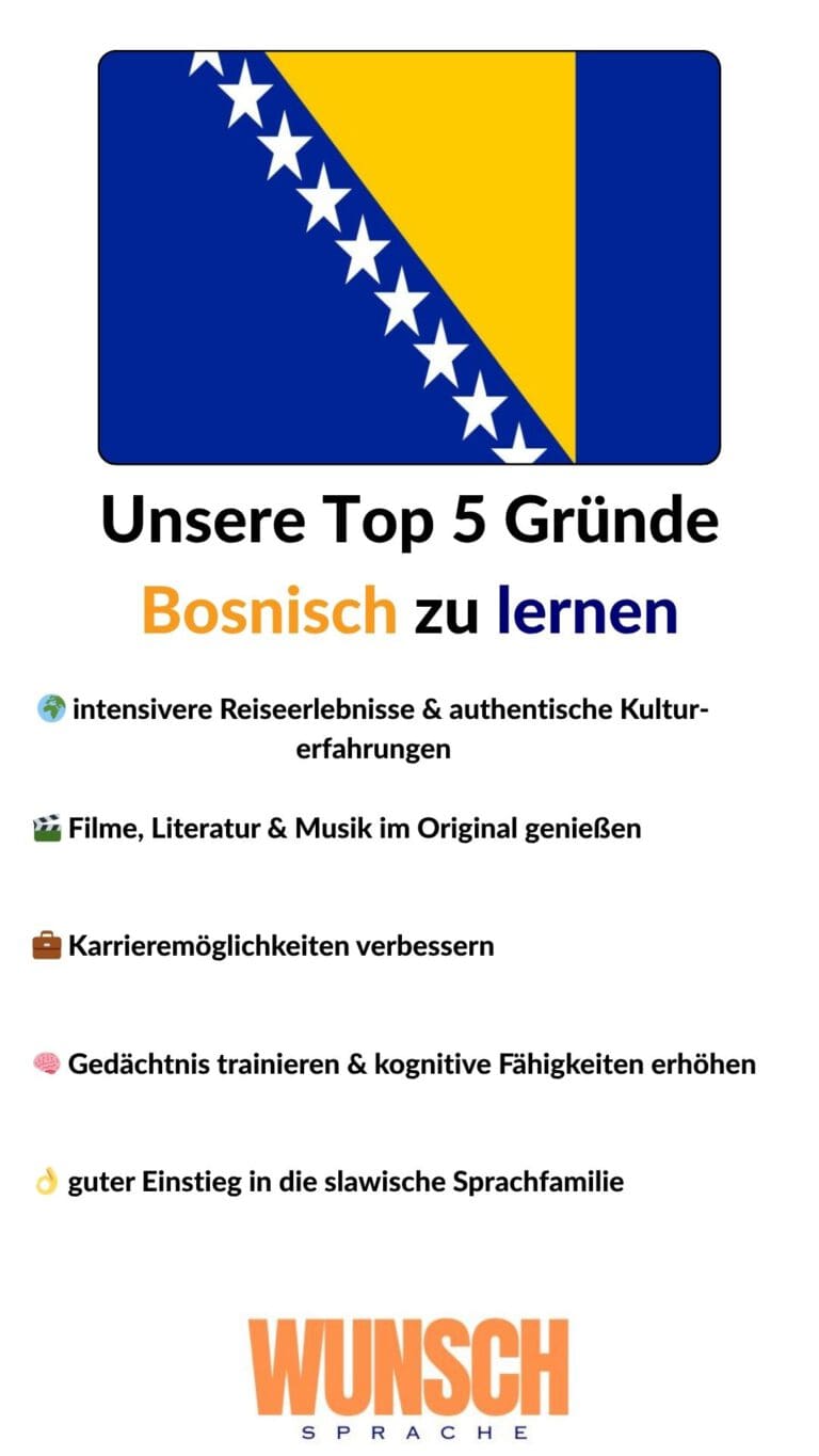 wunschsprache.de - Bosnisch lernen - Unsere Top 5 Gründe Bosnisch zu lernen - Pinterest - 🌍 intensivere Reiseerlebnisse & authentische Kulturerfahrungen - 🎬 Filme, Literatur & Musik im Original genießen - 💼 Karrieremöglichkeiten verbessern - 🧠 Gedächtnis trainieren & kognitive Fähigkeiten erhöhen - 👌 guter Einstieg in die slawische Sprachfamilie