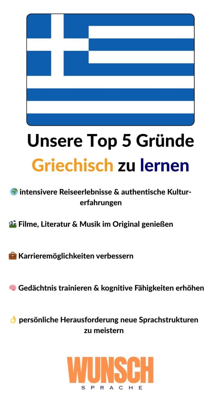 wunschsprache.de - Griechisch lernen - Unsere Top 5 Gründe Griechisch zu lernen - Pinterest - 🌍 intensivere Reiseerlebnisse & authentische Kulturerfahrungen - 🎬 Filme, Literatur & Musik im Original genießen - 💼 Karrieremöglichkeiten verbessern - 🧠 Gedächtnis trainieren & kognitive Fähigkeiten erhöhen - 👌 persönliche Herausforderung neue Sprachstrukturen zu meistern