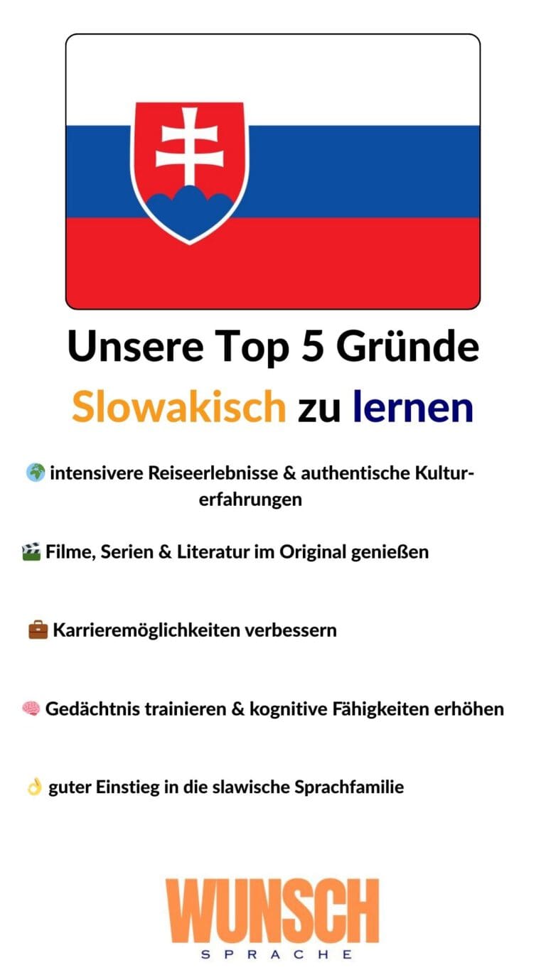 wunschsprache.de - Slowakisch lernen - Unsere Top 5 Gründe Slowakisch zu lernen - Pinterest - 🌍 intensivere Reiseerlebnisse & authentische Kulturerfahrungen - 🎬 Filme, Serien & Literatur im Original genießen - 💼 Karrieremöglichkeiten verbessern - 🧠 Gedächtnis trainieren & kognitive Fähigkeiten erhöhen - 👌 guter Einstieg in die slawische Sprachfamilie