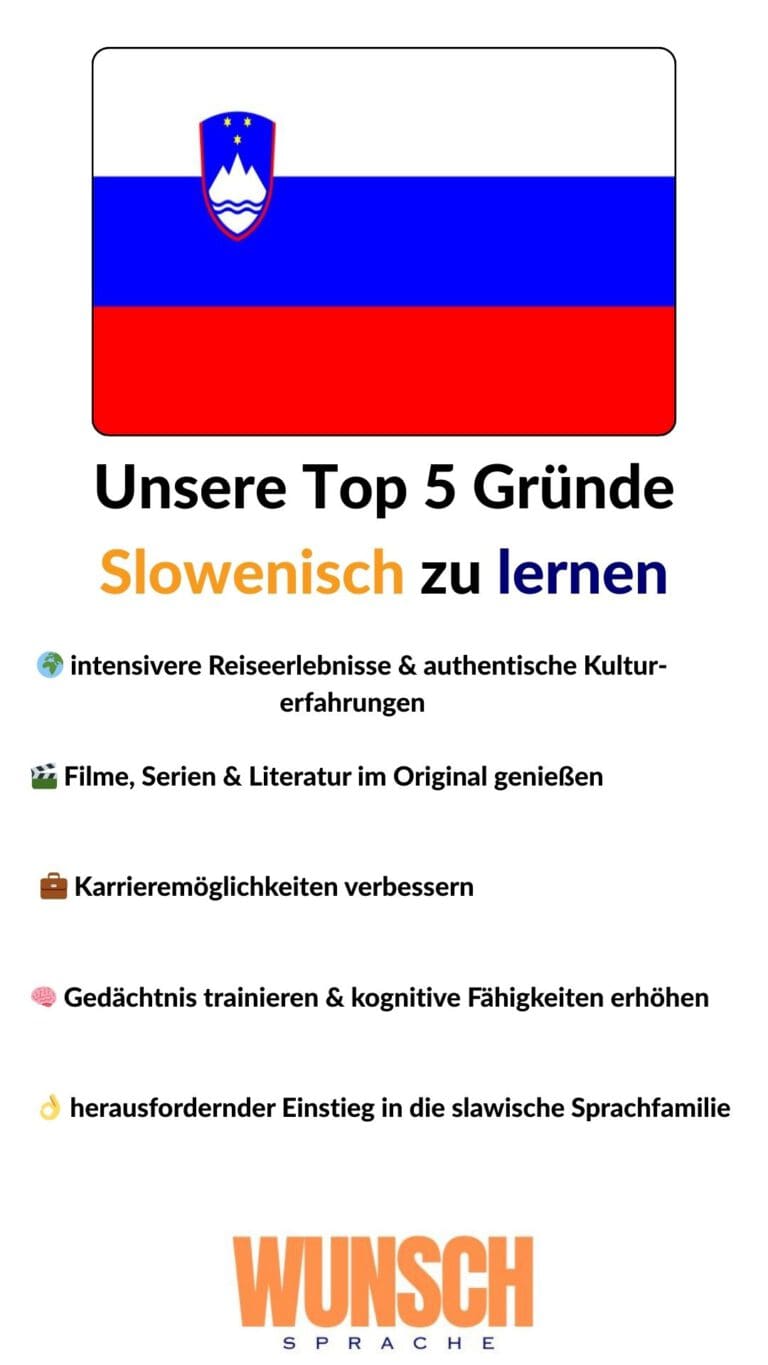 wunschsprache.de - Slowenisch lernen - Unsere Top 5 Gründe Slowenisch zu lernen - Pinterest - 🌍 intensivere Reiseerlebnisse & authentische Kulturerfahrungen - 🎬 Filme, Serien & Literatur im Original genießen - 💼 Karrieremöglichkeiten verbessern - 🧠 Gedächtnis trainieren & kognitive Fähigkeiten erhöhen - 👌 herausfordernder Einstieg in die slawische Sprachfamilie